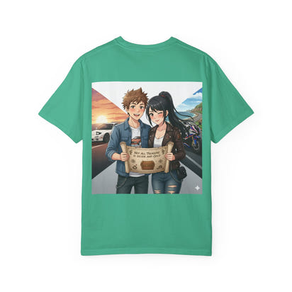 Not all treasure is sliver and gold t-shirt