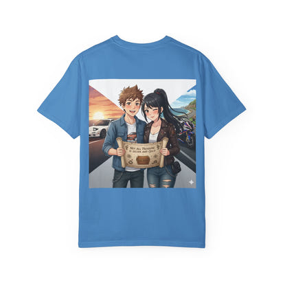 Not all treasure is sliver and gold t-shirt